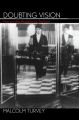 Doubting Vision:Film and the Revelationist Tradition
