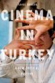 Cinema in Turkey:A New Critical History