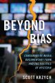Beyond Bias:Conservative Media, Documentary Form, and the Politics of Hysteria