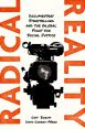 Radical Reality:Documentary Storytelling and the Global Fight for Social Justice