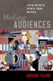 Making Audiences:A Social History of Japanese Cinema and Media