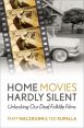 Home Movies Hardly Silent:Unlocking Our Deaf Folklife Films