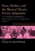 Stars, Studios, and the Musical Theatre Screen Adaptation:An Oxford Handbook of Musical Theatre Screen Adaptations, Volume 3