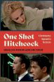One Shot Hitchcock:A Contemporary Approach to the Screen