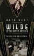 Wilde in the Dream Factory:Decadence and the American Movies