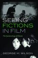 Seeing Fictions in Film:The Epistemology of Movies
