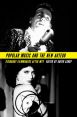 Popular Music and the New Auteur:Visionary Filmmakers after MTV