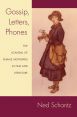 Gossip, Letters, Phones:The Scandal of Female Networks in Film and Literature