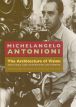 The Architecture of Vision:Writings and Interviews on Cinema