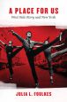 A Place for Us:“West Side Story” and New York