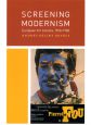 Screening Modernism:European Art Cinema, 1950-1980