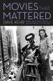 Movies That Mattered:More Reviews from a Transformative Decade