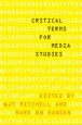 Critical Terms for Media Studies