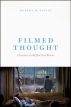 Filmed Thought:Cinema as Reflective Form