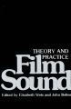 Film Sound:Theory and Practice