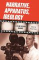 Narrative, Apparatus, Ideology:A Film Theory Reader