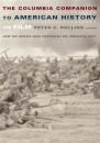 The Columbia Companion to American History on Film:How the Movies Have Portrayed the American Past