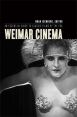 Weimar Cinema:An Essential Guide to Classic Films of the Era