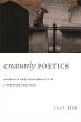 Creaturely Poetics:Animality and Vulnerability in Literature and Film