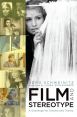 Film and Stereotype:A Challenge for Cinema and Theory