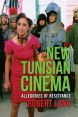 New Tunisian Cinema:Allegories of Resistance