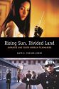 Rising Sun, Divided Land:Japanese and South Korean Filmmakers