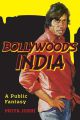 Bollywood's India:A Public Fantasy