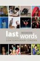 Last Words:Considering Contemporary Cinema