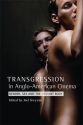 Transgression in Anglo-American Cinema:Gender, Sex, and the Deviant Body