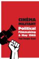 Cinéma Militant:Political Filmmaking and May 1968
