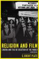 Religion and Film:Cinema and the Re-creation of the World