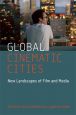 Global Cinematic Cities:New Landscapes of Film and Media