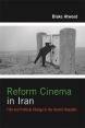 Reform Cinema in Iran:Film and Political Change in the Islamic Republic
