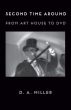 Second Time Around:From Art House to DVD