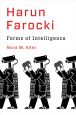 Harun Farocki:Forms of Intelligence