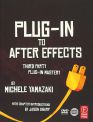 Plug-in to After Effects:Third Party Plug-in Mastery