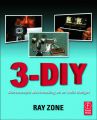 3-DIY:3D Moviemaking on an Indy Budget