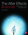 The After Effects Illusionist:All the Effects in One Complete Guide