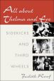 All About Thelma and Eve:Sidekicks and Third Wheels