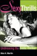 Sexy Thrills:Undressing the Erotic Thriller