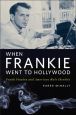 When Frankie Went to Hollywood:Frank Sinatra and American Male Identity