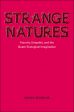 Strange Natures:Futurity, Empathy, and the Queer Ecological Imagination