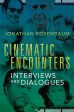 Cinematic Encounters:Interviews and Dialogues