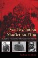 Post-Revolution Nonfiction Film:Building the Soviet and Cuban Nations