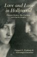 Love and Loss in Hollywood:Florence Deshon, Max Eastman, and Charlie Chaplin