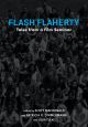 Flash Flaherty:Tales from a Film Seminar