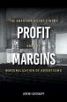 Profit Margins:The American Silent Cinema and the Marginalization of Advertising