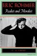 Eric Rohmer:Realist and Moralist