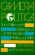 Camera Politica:The Politics and Ideology of Contemporary Hollywood Film