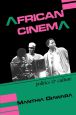 African Cinema:Politics & Culture